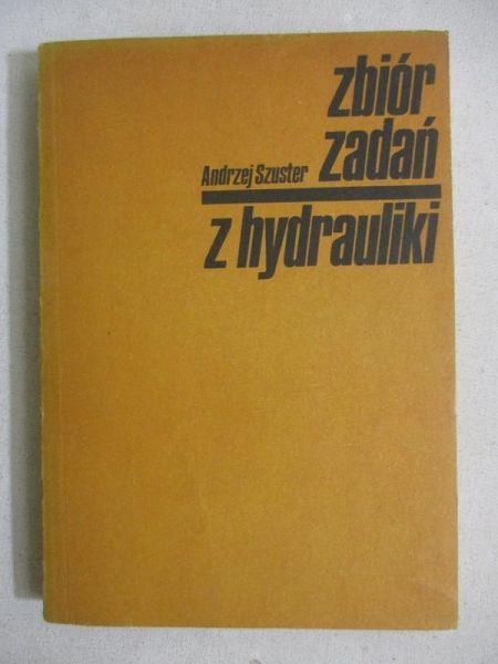 Zbiór zadań z hydrauliki