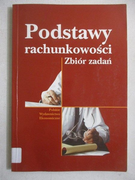 Podstawy rachunkowości. Zbiór zadań