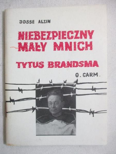 Niebezpieczny mały mnich. Tytus Brandsma
