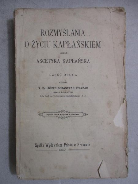 Rozmyślania o życiu kapłańskim, Cz. II, 1907 r.