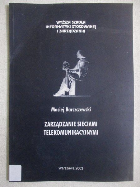 Barszczewski Maciej - Zarządzanie sieciami telekomunikacyjnymi