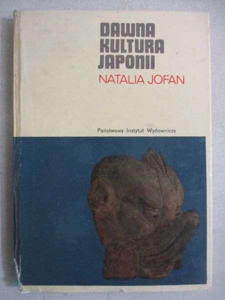 Jofan Natalia  -  Dawna kultura Japonii