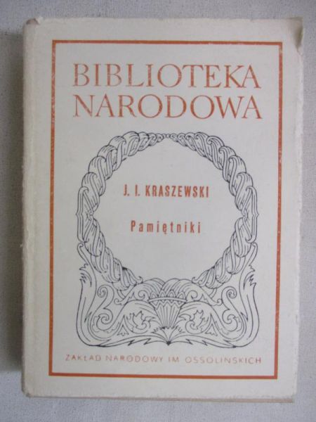 Kraszewski Józef I.  - Pamiętniki, BN