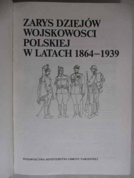 Zarys historii wojskowości polskiej (1864-1939)
