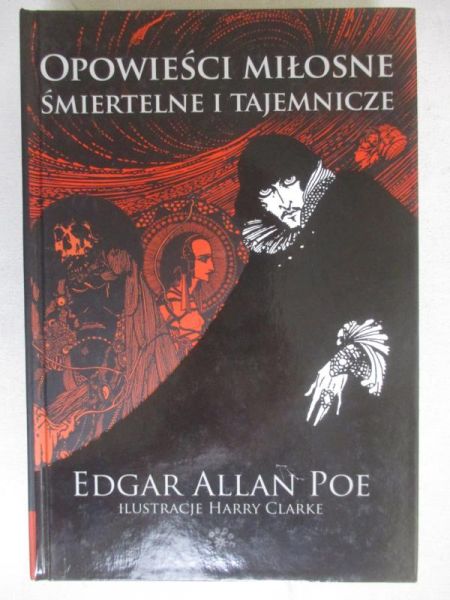 Poe Edgar Allan - Opowieści miłosne, śmiertelne i tajemnicze