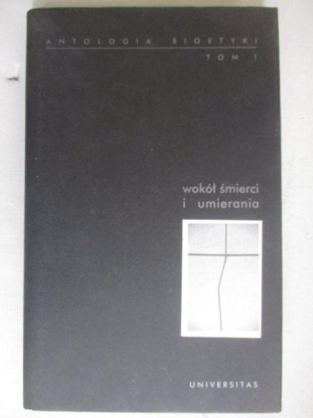 Galewicz Włodzimierz (red.) - Wokół śmierci i umierania