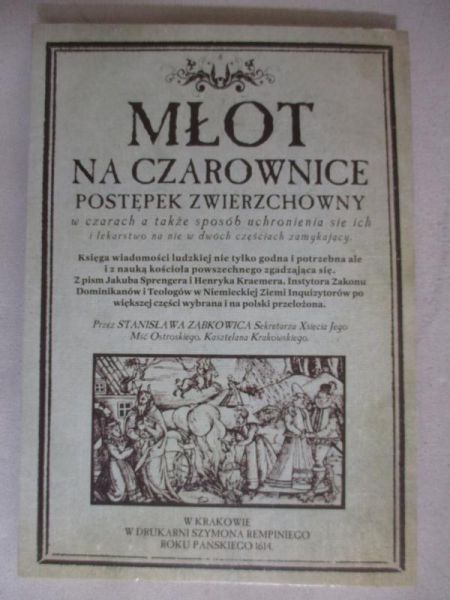 Młot na czarownice, Reprint z 1614 r.