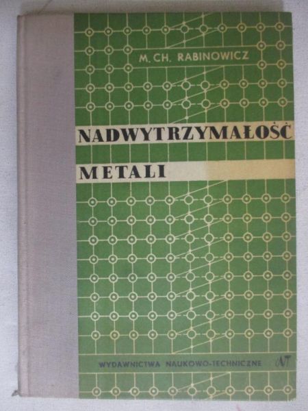 Nadwytrzymałość metali