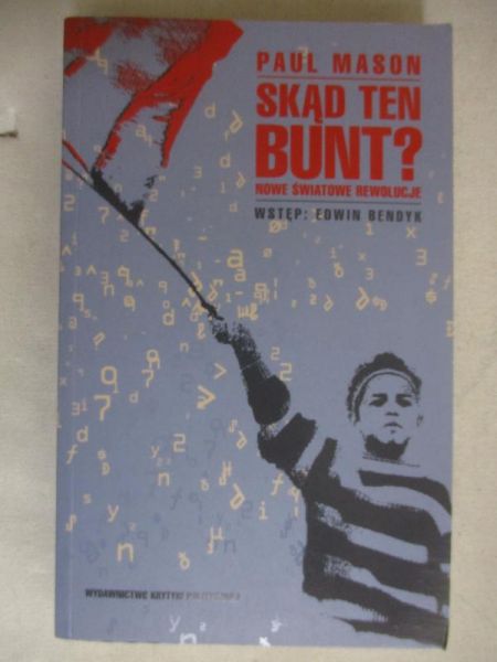Skąd ten bunt? Nowe światowe rewolucje