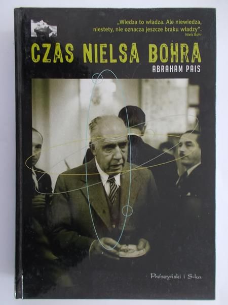 Pais Abraham - Czas Nielsa Bohra