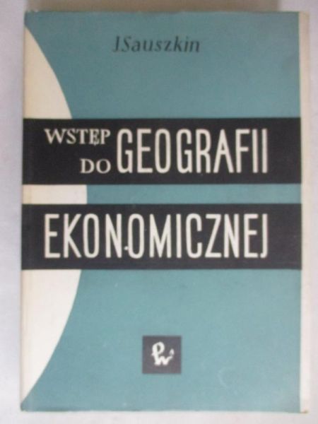 Wstep do geografii ekonomicznej