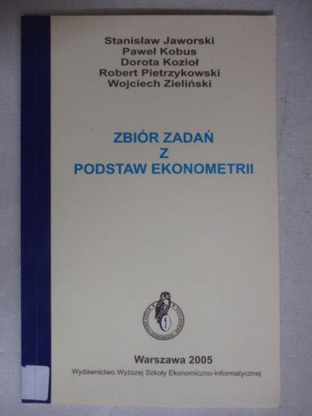 Zbiór zadań z podstaw ekonometrii