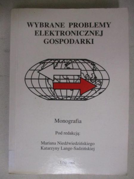 Niedźwiedziński Marian - Wybrane problemy elektronicznej gospodarki
