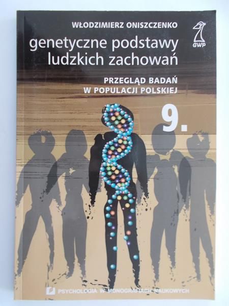 Genetyczne podstawy ludzkich zachowań 9