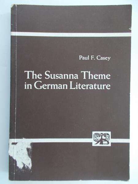 The Susanna Theme in German Literature