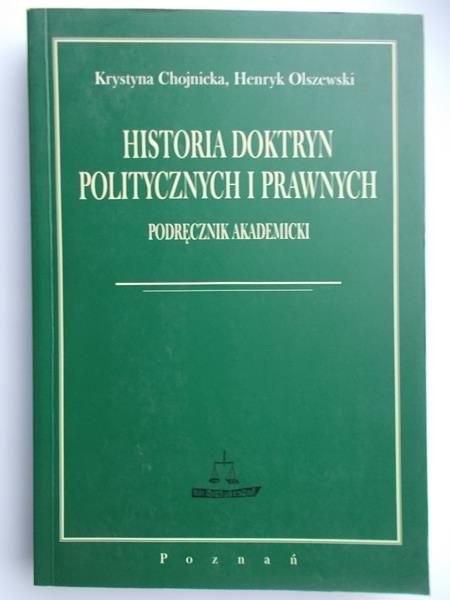 Chojnicka Krystyna - Historia doktryn politycznych i prawnych
