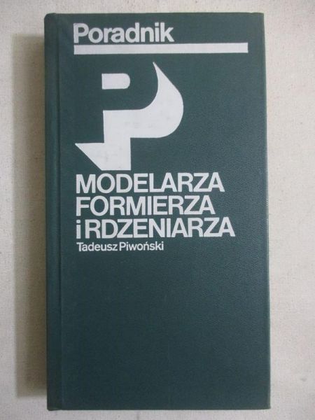 Poradnik modelarza, formierza i rdzeniarza