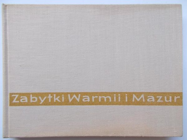 Zabytki Warmii i Mazur