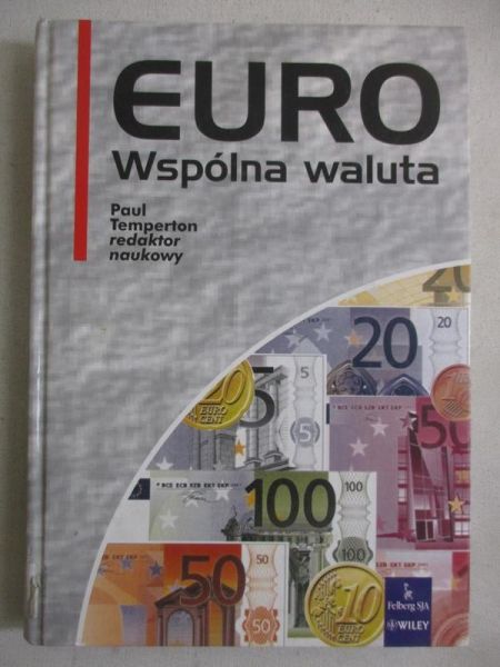 Euro. Wspólna waluta