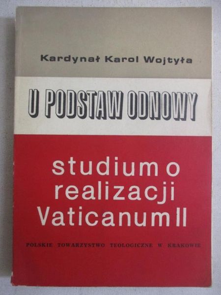 U podstaw odnowy. Studium o realizacji Vaticanum II