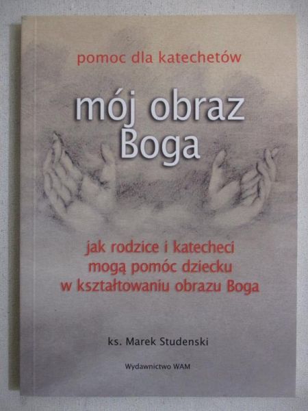 Mój obraz Boga