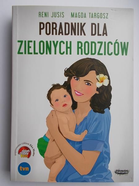 Poradnik dla zielonych rodziców