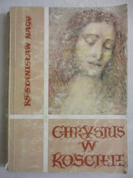 Nagy Stanisław - Chrystus w Kościele