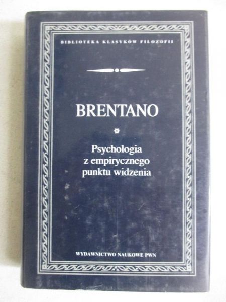 Brentano Franz - Psychologia z empirycznego punktu widzenia BKF