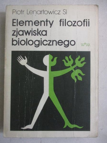 Elementy filozofii zjawiska biologicznego