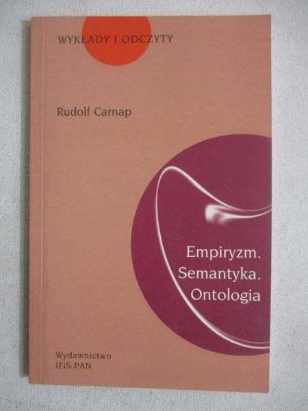 Empiryzm. Semantyka. Ontologia