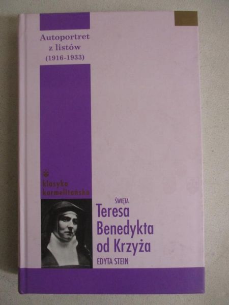 Stein Edyta - Święta Teresa Benedykta od Krzyża