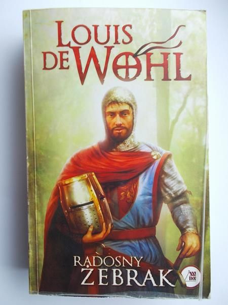 Louis de Wohl - Radosny żebrak