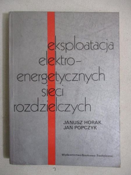 Eksploatacja elektroenergetycznych sieci rozdzielczych