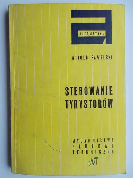 Pawelski Witold - Sterowanie tyrystorów