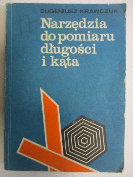 Krawczuk Eugeniusz - Narzędzia do pomiaru długości i kąta