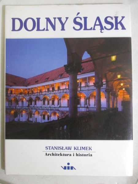 Dolny Śląsk. Architektura i historia