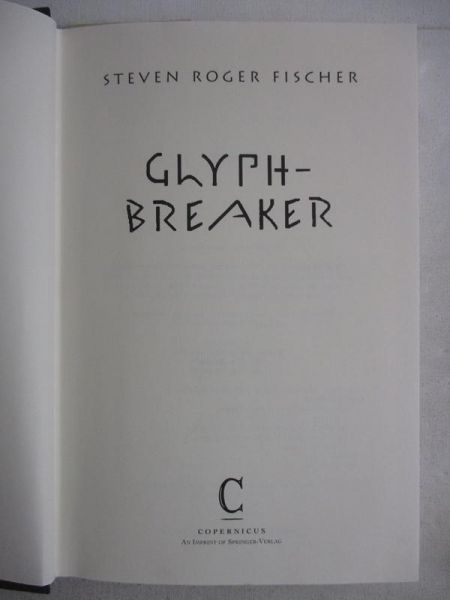 Fischer Steven Roger - Glyph-Breaker