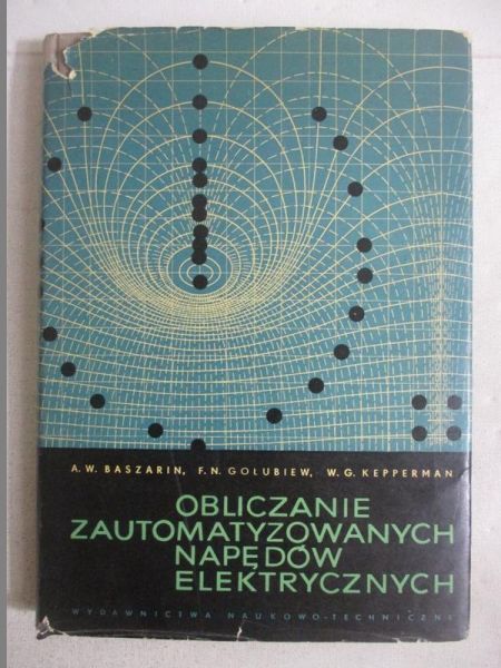 Baszarin A. - Obliczanie zautomatyzowanych napędów elektrycznych