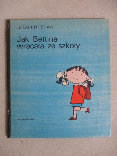 Jak Bettina wracała ze szkoły