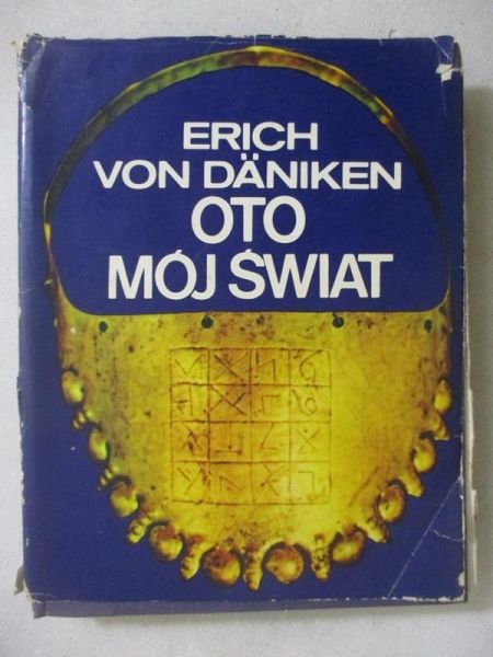Daniken Erich von - Oto mój świat