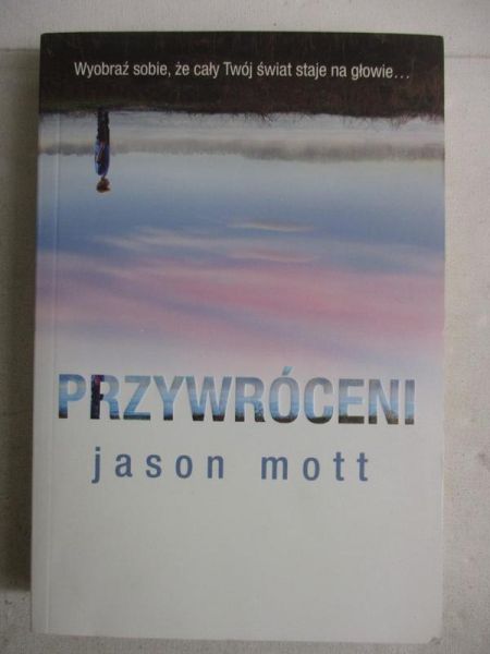 Mott Jason - Przywróceni