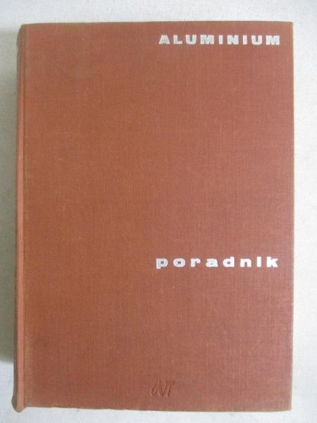 Aluminium. Poradnik