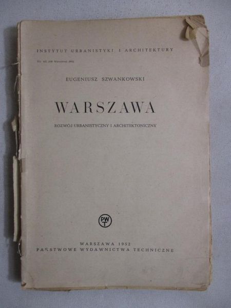 Warszawa. Rozwój urbanistyczny i architektoniczny