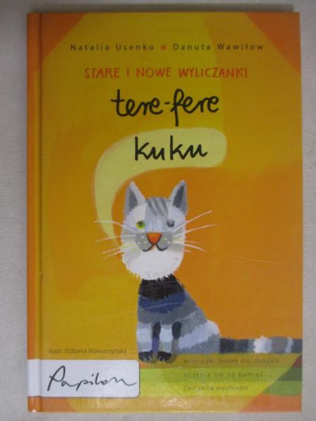 Tere-fere kuku. Stare i nowe wyliczanki