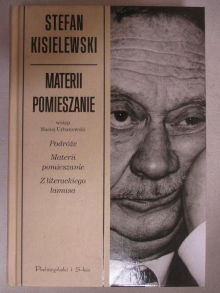 Kisielewski Stefan - Materii pomieszanie