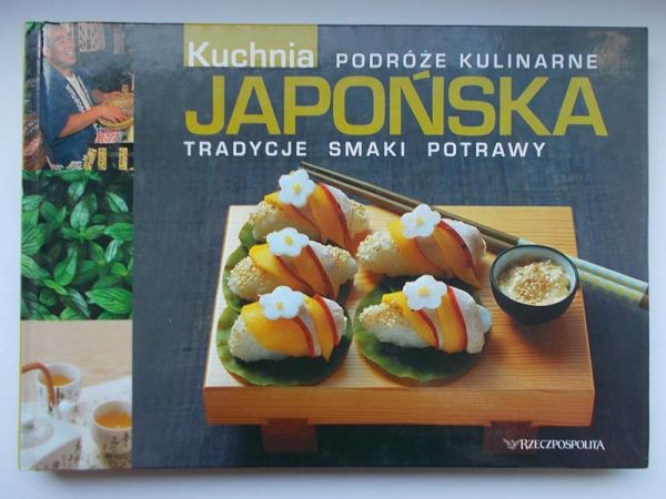Kuchnia japońska. Podróże kulinarne