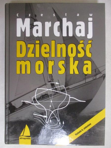 Marchaj Czesław - Dzielność morska