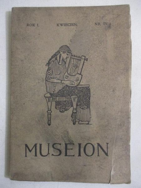 Morstin Ludwik Hieronim (red.)  - Museion, Nr IV 1911 r.