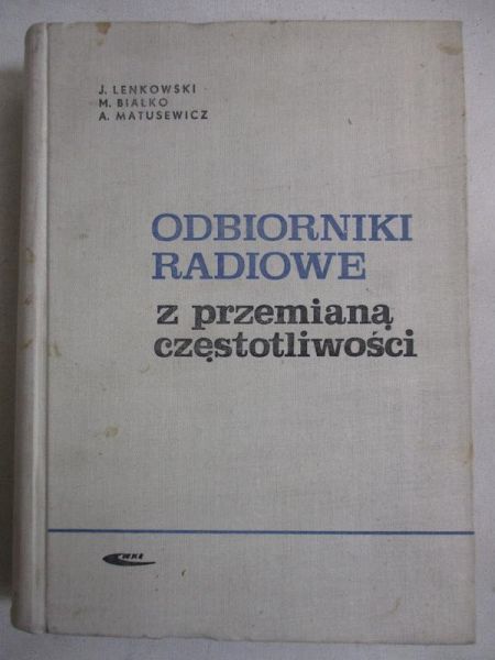 Odbiorniki radiowe z przemianą częstotliwości