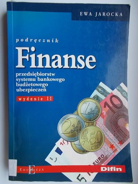 Finanse przedsiębiorstw systemu bankowego budżetowego ubezpieczeń